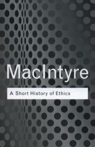 A Short History of Ethics. Autor: MacIntyre Alasdair. Dobreksiazki.pl Okładka książki A Short History of Ethics