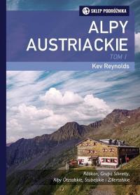 Alpy Austriackie T 1 NW / Sklep Podróżnika. Autor: Reynolds Kev. Dobreksiazki.pl Okładka książki Alpy Austriackie T 1 NW / Sklep Podróżnika