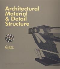 Architectural Material & Detail Structure Glass. Autor: Brown Russell. Dobreksiazki.pl Okładka książki Architectural Material & Detail Structure Glass