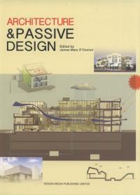 Architecture & Passive Design. Wydawca: Design Media Publishing. Dobreksiazki.pl Opakowanie Architecture & Passive Design