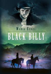 Black Billy. Autor: Erbel Maria. Dobreksiazki.pl Okładka książki Black Billy