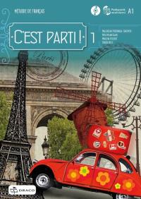 C'est parti! 1 podręcznik wieloletni + CD DRACO. Autor:   Praca zbiorowa. Dobreksiazki.pl Okładka książki C'est parti! 1 podręcznik wieloletni + CD DRACO