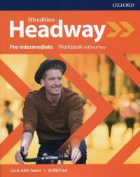Headway 5E Pre-intermediate WB without key OXFORD. Autor: Liz and John Soars, Jo McCall. Dobreksiazki.pl Okładka książki Headway 5E Pre-intermediate WB without key OXFORD