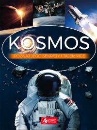 KOSMOS SEKRETY I TAJEMNICE. Autor: Opracowanie zbiorowe. Dobreksiazki.pl Okładka książki KOSMOS SEKRETY I TAJEMNICE