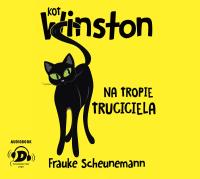Kot Winston Na tropie truciciela - Audiobook. Autor: Scheunemann Frauke. Dobreksiazki.pl Okładka książki Kot Winston Na tropie truciciela - Audiobook