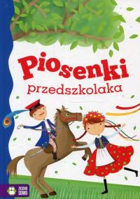 Piosenki przedszkolaka w.2018. Autor: praca zbiorowa. Dobreksiazki.pl Okładka książki Piosenki przedszkolaka w.2018
