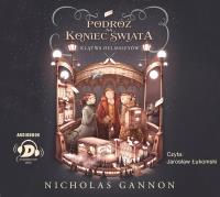 Podróż na koniec świata Klątwa Helmsleyów - Audiobook. Autor: Gannon Nicolas. Dobreksiazki.pl Okładka książki Podróż na koniec świata Klątwa Helmsleyów - Audiobook