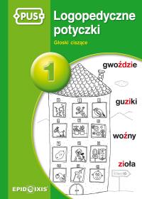 PUS Logopedyczne potyczki 1. Autor: Rybka Magdalena. Dobreksiazki.pl Okładka książki PUS Logopedyczne potyczki 1