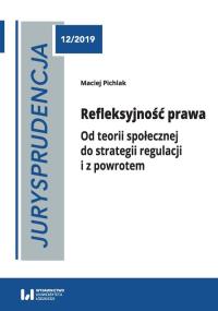 Refleksyjność prawa. Autor: Maciej Pichlak (red.). Dobreksiazki.pl Okładka książki Refleksyjność prawa
