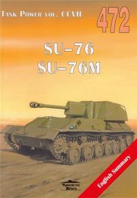 SU-76. SU-76M. Tank Power vol. CCVII 472. Autor: Aleksander Czubaczin. Dobreksiazki.pl Okładka książki SU-76. SU-76M. Tank Power vol. CCVII 472