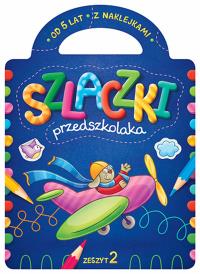 SZLACZKI PRZEDSZKOLAKA ZESZYT 2. Autor: Opracowanie zbiorowe. Dobreksiazki.pl Okładka książki SZLACZKI PRZEDSZKOLAKA ZESZYT 2