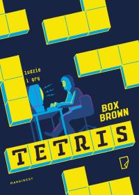 Tetris. Ludzie i gry. Autor: Box Brown. Dobreksiazki.pl Okładka książki Tetris. Ludzie i gry