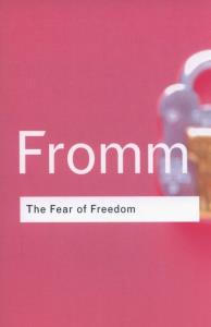 The Fear of Freedom. Autor: Erich Fromm. Dobreksiazki.pl Okładka książki The Fear of Freedom