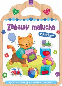 ZABAWY MALUCHA Z KOTKIEM. Autor: Opracowanie zbiorowe. Dobreksiazki.pl Okładka książki ZABAWY MALUCHA Z KOTKIEM