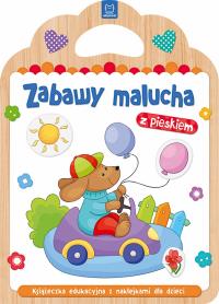 ZABAWY MALUCHA Z PIESKIEM. Autor: Opracowanie zbiorowe. Dobreksiazki.pl Okładka książki ZABAWY MALUCHA Z PIESKIEM