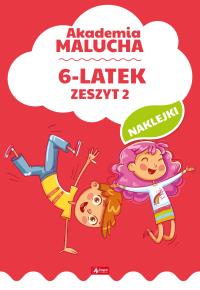6-LATEK AKADEMIA MALUCHA ZESZYT 2. Autor: Opracowanie zbiorowe. Dobreksiazki.pl Okładka książki 6-LATEK AKADEMIA MALUCHA ZESZYT 2