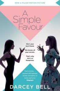 A Simple Favour. Autor: Bell Darcey. Dobreksiazki.pl Okładka książki A Simple Favour