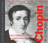 Chopin w Chicago. Wydawca: CASA GRANDE. Dobreksiazki.pl Opakowanie Chopin w Chicago