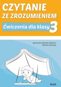 Czytanie ze zrozumieniem dla kl. 3 SP. Autor: Agnieszka Fabisiak-Majcher, Elżbieta Ławczys. Dobreksiazki.pl Okładka książki Czytanie ze zrozumieniem dla kl. 3 SP