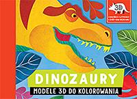 DINOZAURY MODELE 3D DO KOLOROWANIA. Autor: Opracowanie zbiorowe. Dobreksiazki.pl Okładka książki DINOZAURY MODELE 3D DO KOLOROWANIA