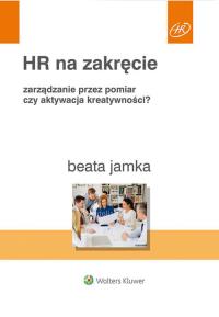 HR na zakręcie. Autor: Jamka Beata. Dobreksiazki.pl Okładka książki HR na zakręcie