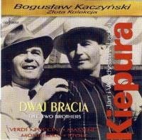 Jan i Władysław (Ladis) Kiepura. Dwaj bracia. Wydawca: CASA GRANDE. Dobreksiazki.pl Opakowanie Jan i Władysław (Ladis) Kiepura. Dwaj bracia