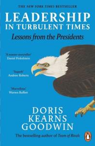 Leadership in Turbulent Times. Autor: Doris Kearns Goodwin. Dobreksiazki.pl Okładka książki Leadership in Turbulent Times