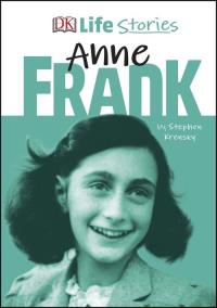 Life Stories Anne Frank. Autor: Krensky Stephen. Dobreksiazki.pl Okładka książki Life Stories Anne Frank