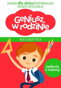 MATEMATYKA GENIUSZ W RODZINIE. Autor: Iwona Baturo. Dobreksiazki.pl Okładka książki MATEMATYKA GENIUSZ W RODZINIE