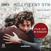 Mój piękny syn audiobook. Autor: David Sheff. Dobreksiazki.pl Okładka książki Mój piękny syn audiobook