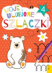 MOJE ULUBIONE SZLACZKI 4. Autor: Opracowanie zbiorowe. Dobreksiazki.pl Okładka książki MOJE ULUBIONE SZLACZKI 4