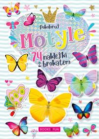 MOTYLE PLUS NAKLEJKI Z BROKATEM. Autor: Opracowanie zbiorowe. Dobreksiazki.pl Okładka książki MOTYLE PLUS NAKLEJKI Z BROKATEM