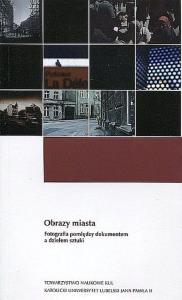 Obrazy miasta. Autor: Opracowanie zbiorowe. Dobreksiazki.pl Okładka książki Obrazy miasta