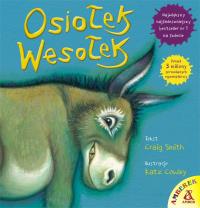 Osiołek Wesołek. Autor: Smith Craig. Dobreksiazki.pl Okładka książki Osiołek Wesołek