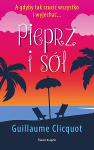 Pieprz i sól. Autor: Clicquot Guillaume. Dobreksiazki.pl Okładka książki Pieprz i sól