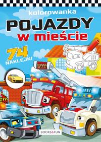 POJAZDY W MIEŚCIE PLUS NAKLEJKI KOLOROWANKA. Autor: Opracowanie zbiorowe. Dobreksiazki.pl Okładka książki POJAZDY W MIEŚCIE PLUS NAKLEJKI KOLOROWANKA