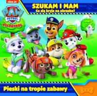 Psi Patrol. Szukam i mam. Pieski na tropie zabawy. Autor: Opracowanie zbiorowe. Dobreksiazki.pl Okładka książki Psi Patrol. Szukam i mam. Pieski na tropie zabawy