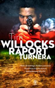 Raport Turnera. Autor: Tim Willocks. Dobreksiazki.pl Okładka książki Raport Turnera
