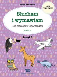 Słucham i wymawiam. Zeszyt 6. Głoska s. Autor: Senkowska Bożena. Dobreksiazki.pl Okładka książki Słucham i wymawiam. Zeszyt 6. Głoska s