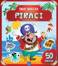 Świat naklejek. Piraci. Autor: Opracowanie zbiorowe. Dobreksiazki.pl Okładka książki Świat naklejek. Piraci