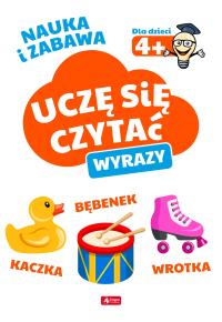 UCZĘ SIĘ CZYTAĆ WYRAZY. Autor: Opracowanie zbiorowe. Dobreksiazki.pl Okładka książki UCZĘ SIĘ CZYTAĆ WYRAZY