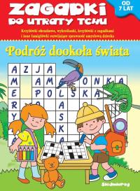 Zagadki do utraty tchu - Podróż dookoła świata. Autor: Opracowanie zbiorowe. Dobreksiazki.pl Okładka książki Zagadki do utraty tchu - Podróż dookoła świata