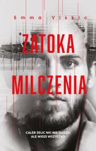 Zatoka milczenia. Autor: Emma Viskic, Kabat-Zinn Jan. Dobreksiazki.pl Okładka książki Zatoka milczenia