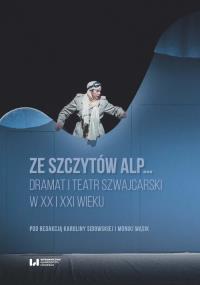 Ze szczytów Alp…. Autor: praca zbiorowa. Dobreksiazki.pl Okładka książki Ze szczytów Alp…