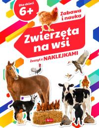 ZWIERZĘTA NA WSI ZESZYT Z NAKLEJKAMI. Autor: Opracowanie zbiorowe. Dobreksiazki.pl Okładka książki ZWIERZĘTA NA WSI ZESZYT Z NAKLEJKAMI