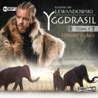 CD MP3 STRUNY CZASU YGGDRASIL TOM 1. Autor: Lewandowski Radosław. Dobreksiazki.pl Okładka książki CD MP3 STRUNY CZASU YGGDRASIL TOM 1