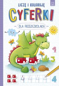CYFERKI DLA PRZEDSZKOLAKA LICZĘ I KOLORUJĘ. Autor: Opracowanie zbiorowe. Dobreksiazki.pl Okładka książki CYFERKI DLA PRZEDSZKOLAKA LICZĘ I KOLORUJĘ