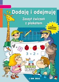 Dodaję i odejmuję z plakatem. Autor: Opracowanie zbiorowe. Dobreksiazki.pl Okładka książki Dodaję i odejmuję z plakatem
