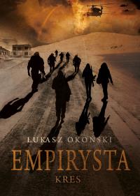 EMPIRYSTA KRES. Autor: Okoński Łukasz. Dobreksiazki.pl Okładka książki EMPIRYSTA KRES