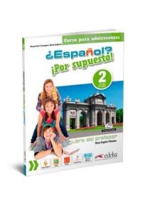 Okładka książki Espanol por supuesto 2-A2 przewodnik metodyczny